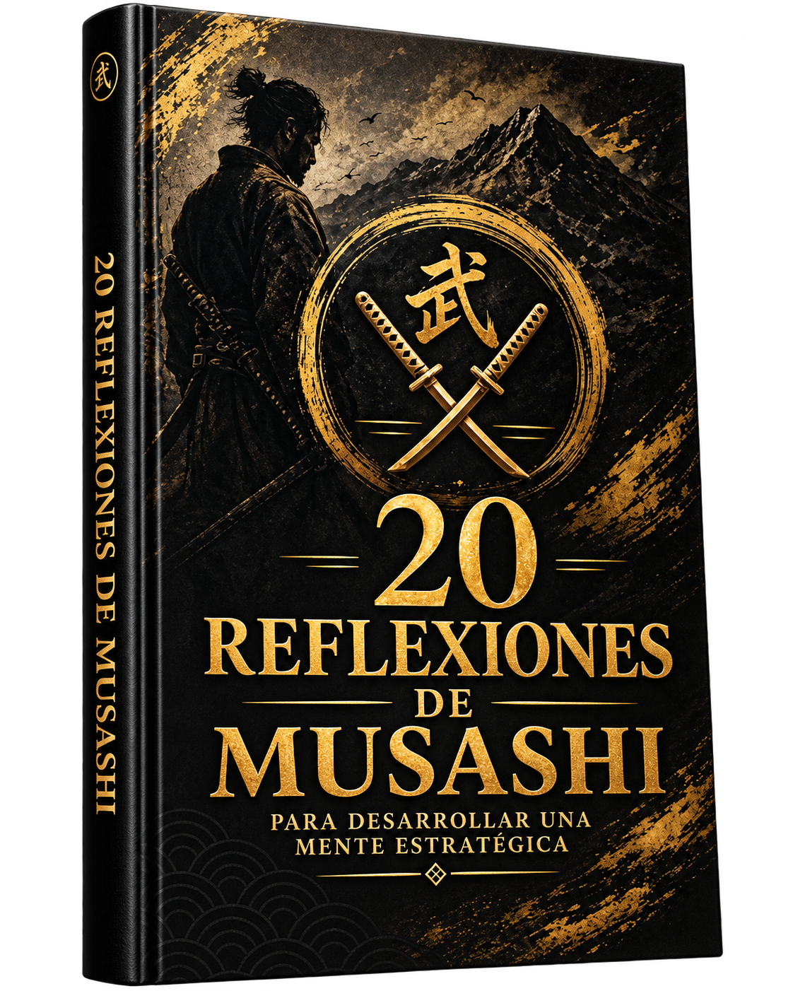 20 Reflexiones de Musashi para Desarrollar una Mente Estratégica